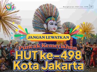 Rayakan HUT ke-498, Pemprov DKI Padukan Pertunjukan Kolosal dan Harapan Menuju Lima Abad Jakarta
